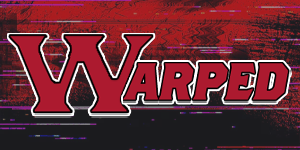 WARPED: WARPEDLive! #20 "The Not So Silent Night"