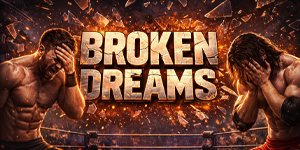 Broken Dreams: 2011