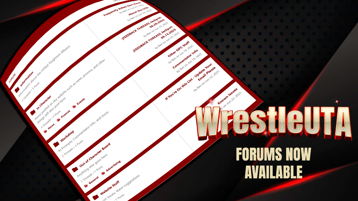 🏟️ The New WrestleUTA Community Forums Are Live! Join the Conversation at WrestleUTA.com