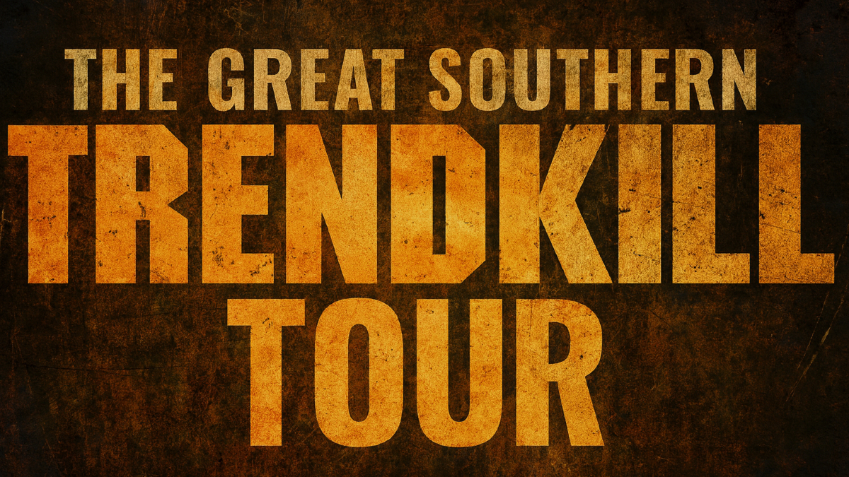 🔴 NOW STREAMING: The Great Southern Trendkill Tour: Lafayette